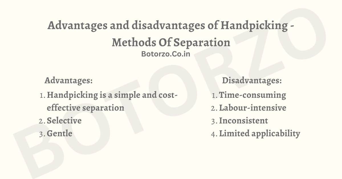 Advantages and disadvantages of Hand picking