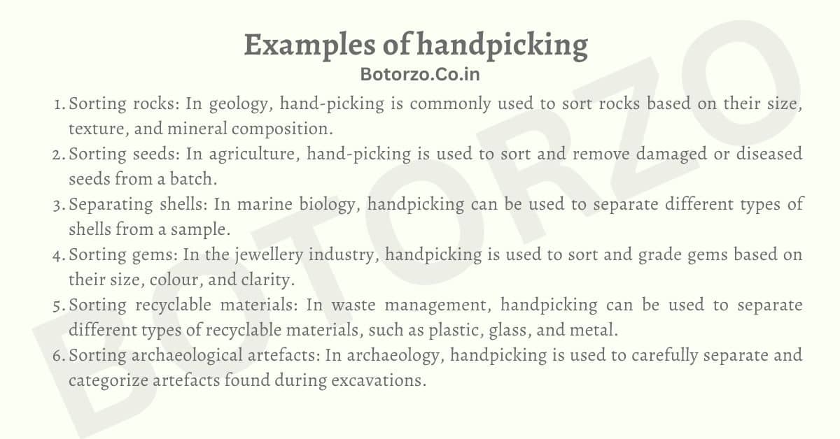 Examples of hand-picking 