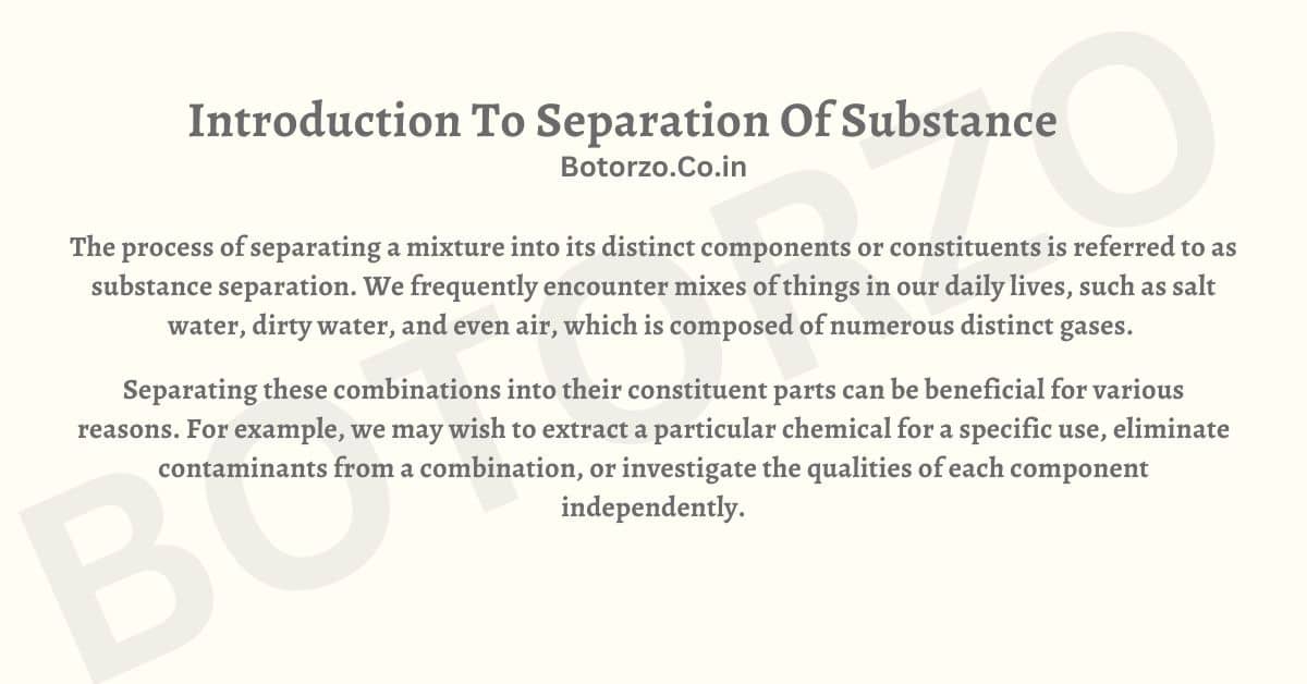 Introduction To Separation Of Substance 