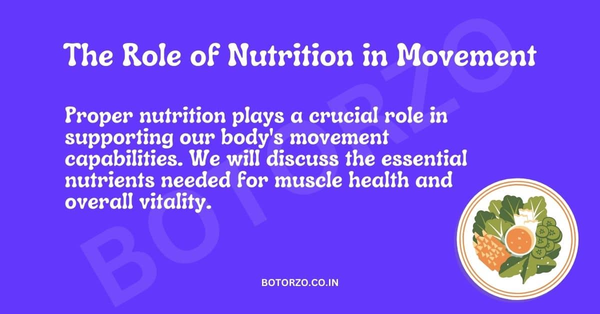 The Role of Nutrition in Movement